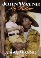 John Wayne: My Father