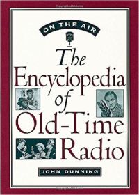 On The Air: The Encyclopedia of Old-Time Radio