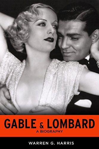 Gable & Lombard: A Biography