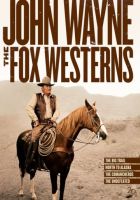 John Wayne: The Fox Westerns